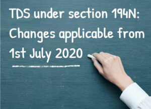 TDS under section 194N TDS under section 194N